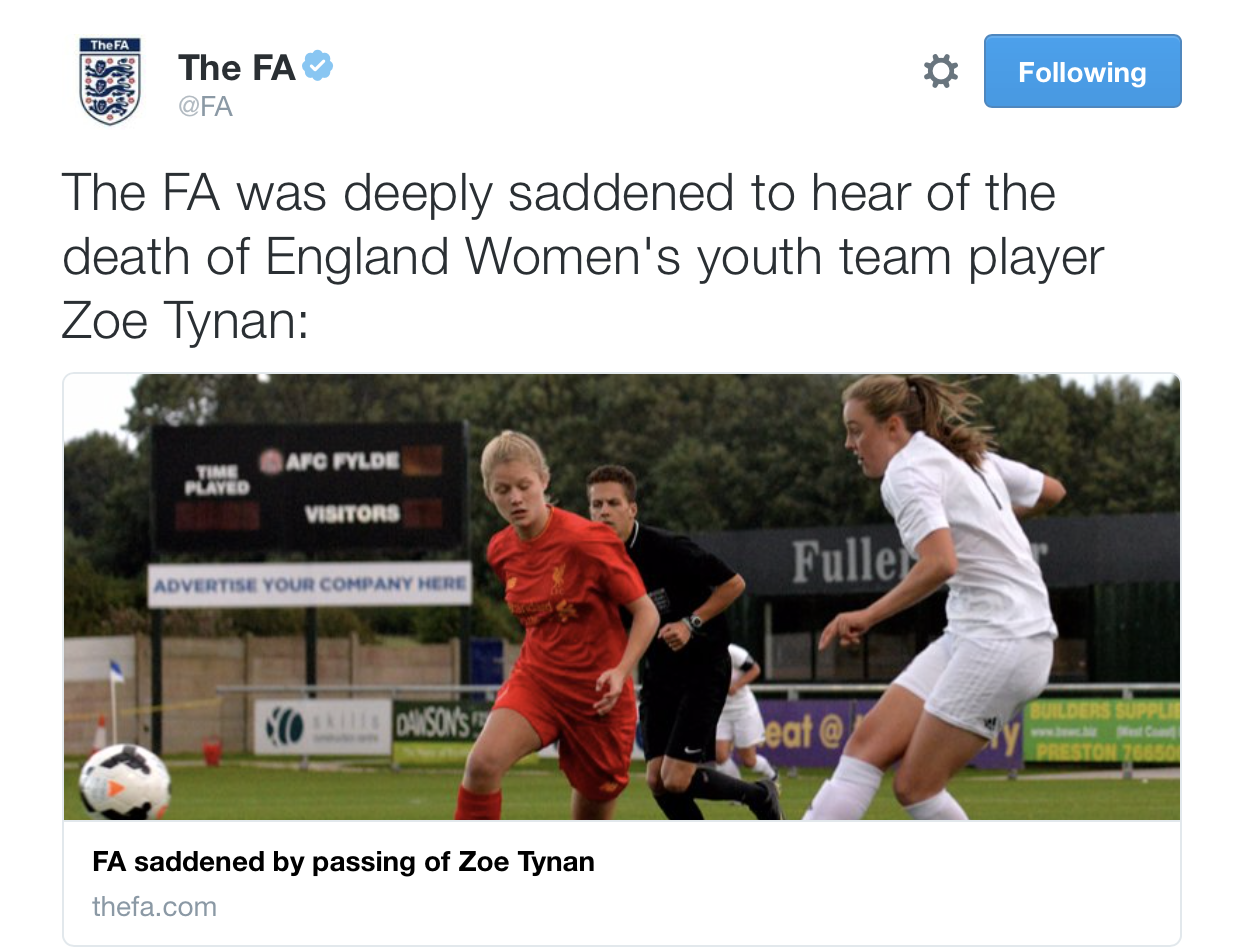 FA was deeply saddened to hear of the death of England Women's youth team player Zoe Tynan: